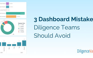 3 Dashboard Mistakes Diligence Teams Should Avoid