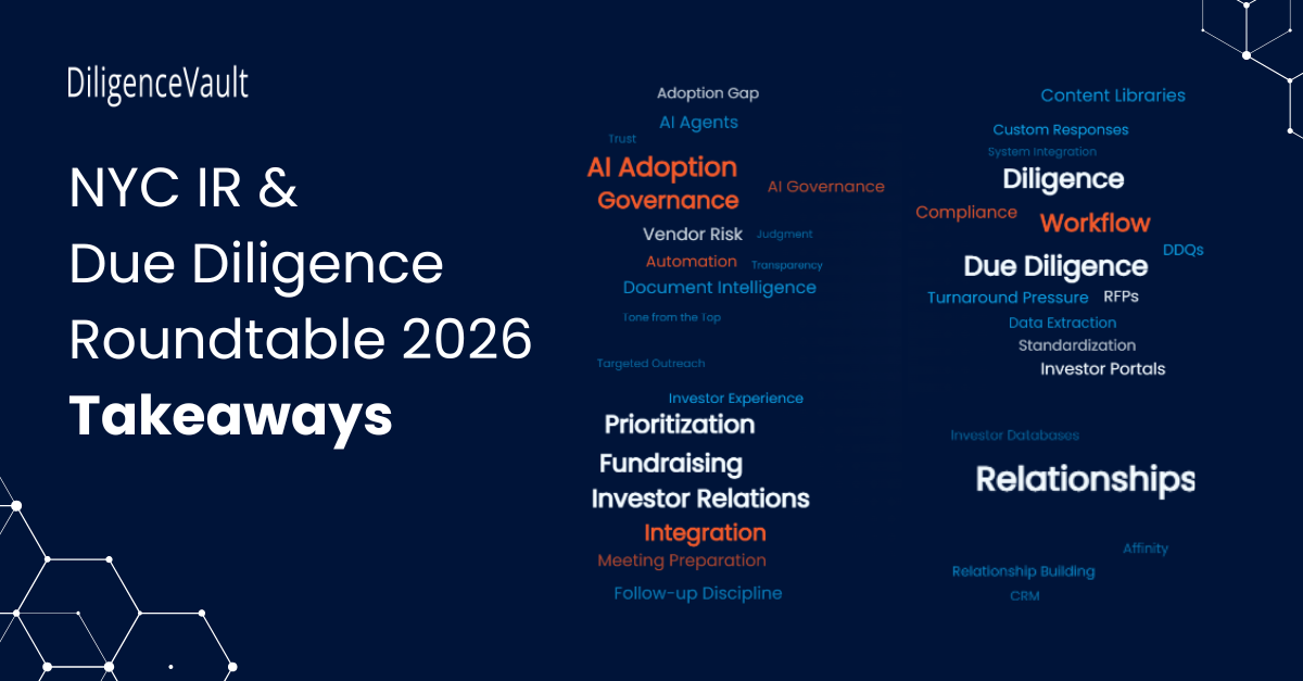 NYC IR & Due Diligence Roundtable Takeaways